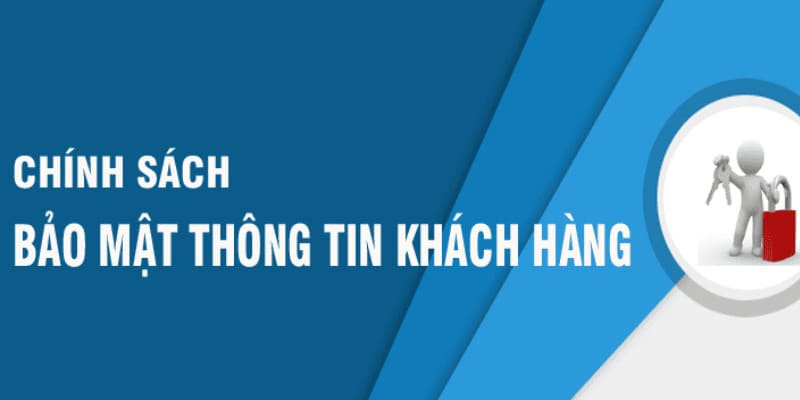 Người chơi khi đăng ký tài khoản cần tuân thủ chính sách bảo mật