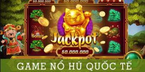 Giới thiệu chung về tựa game Nổ Hũ quốc tế