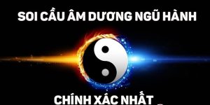 Thống kê cách soi cầu âm dương ngũ hành chuẩn nhất